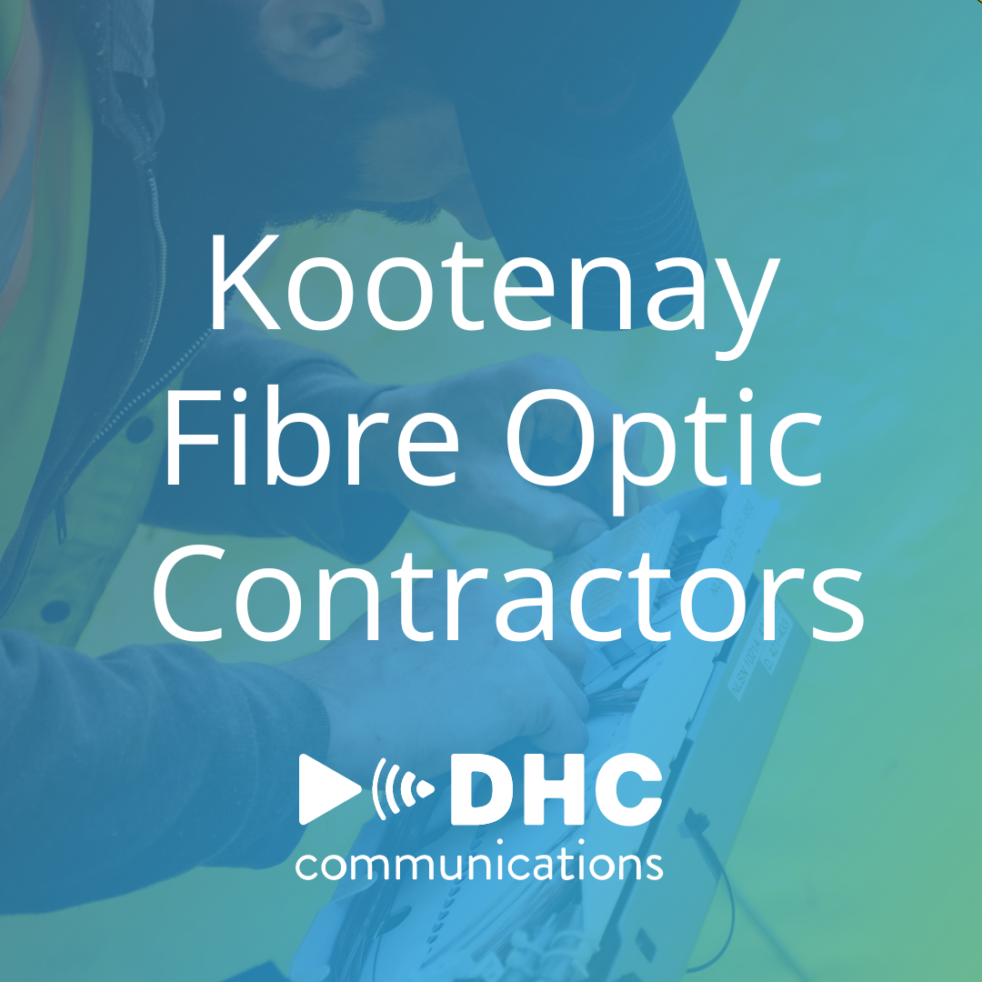 Kootenay Fibre Network Solutions | DHC Communications